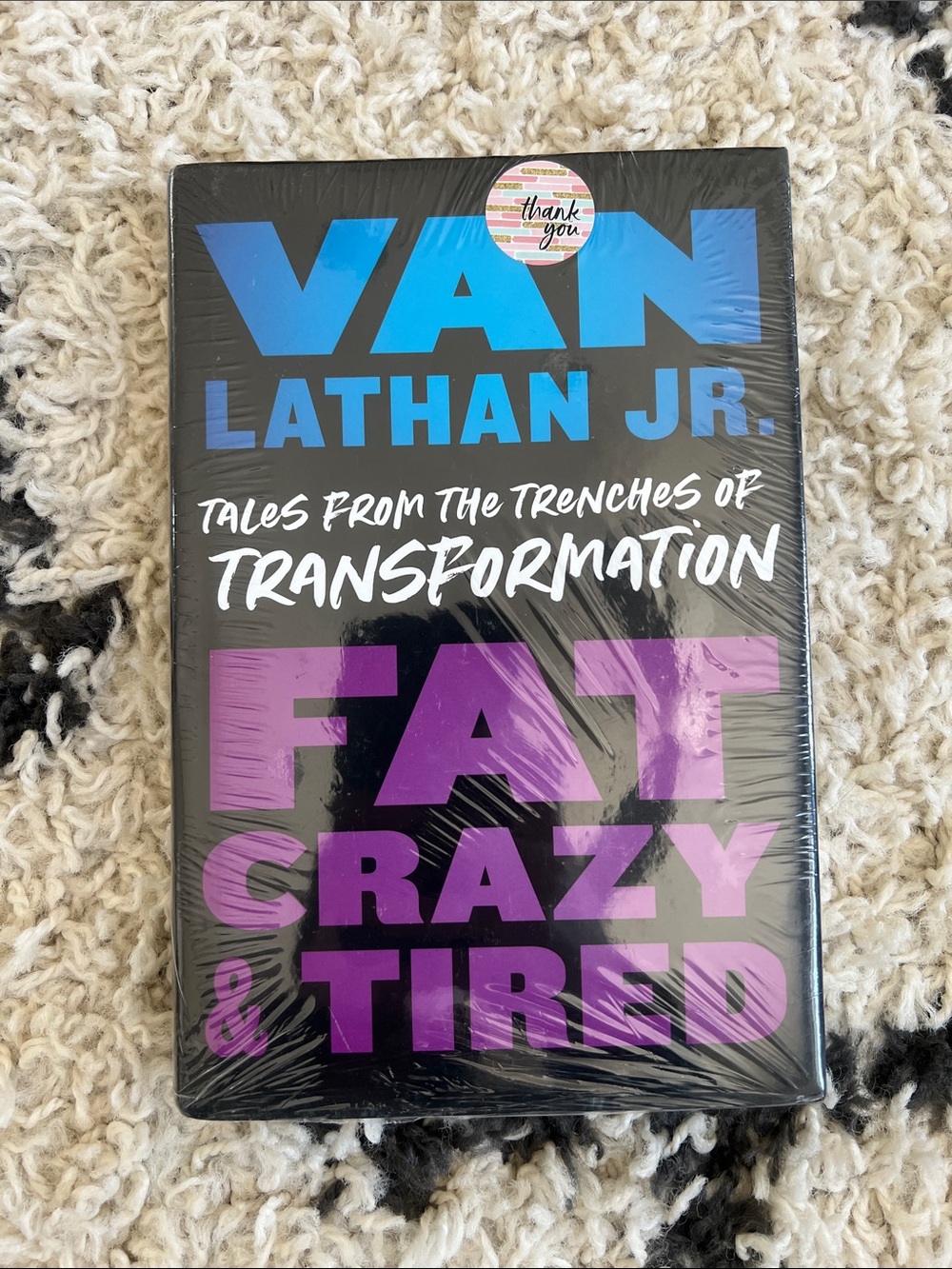 Van Lathan Jr. "Fat Crazy & Tired" Hardcover - Black with Blue & Purple Text